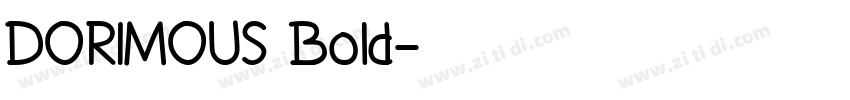 DORIMOUS Bold字体转换